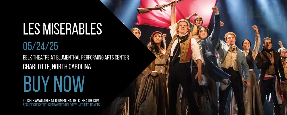 Les Miserables at Belk Theatre at Blumenthal Performing Arts Center